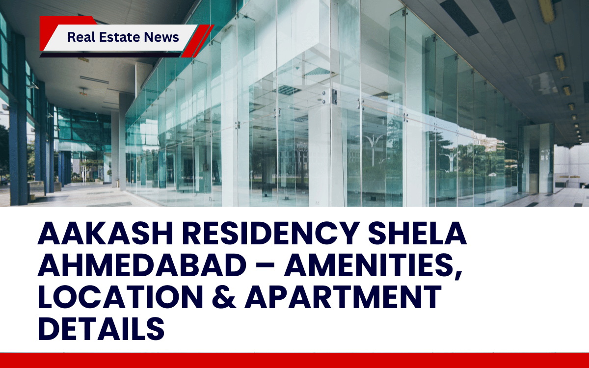 Aakash Residency Shela Ahmedabad – Amenities, Location & Apartment Details