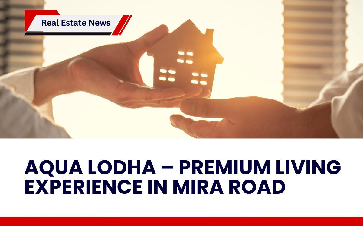 Aqua Lodha – Premium Living Experience in Mira Road