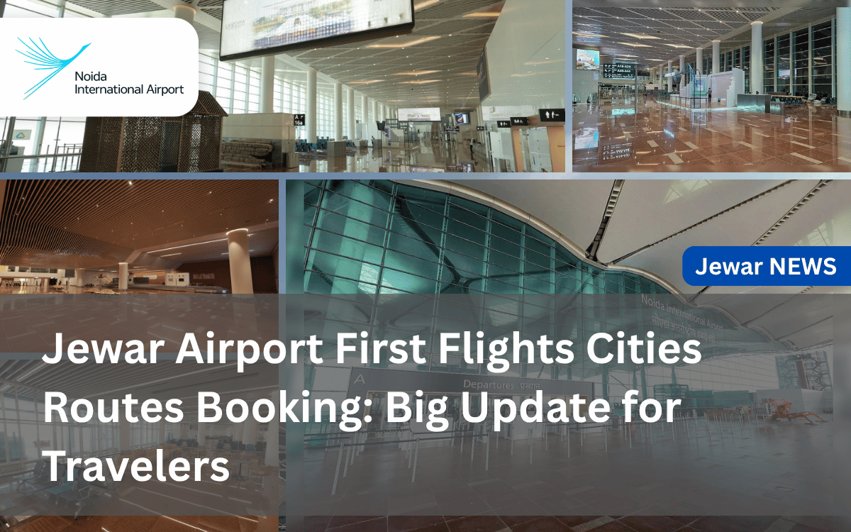 Jewar Airport First Flights Cities Routes Booking_ Big Update for Travelers