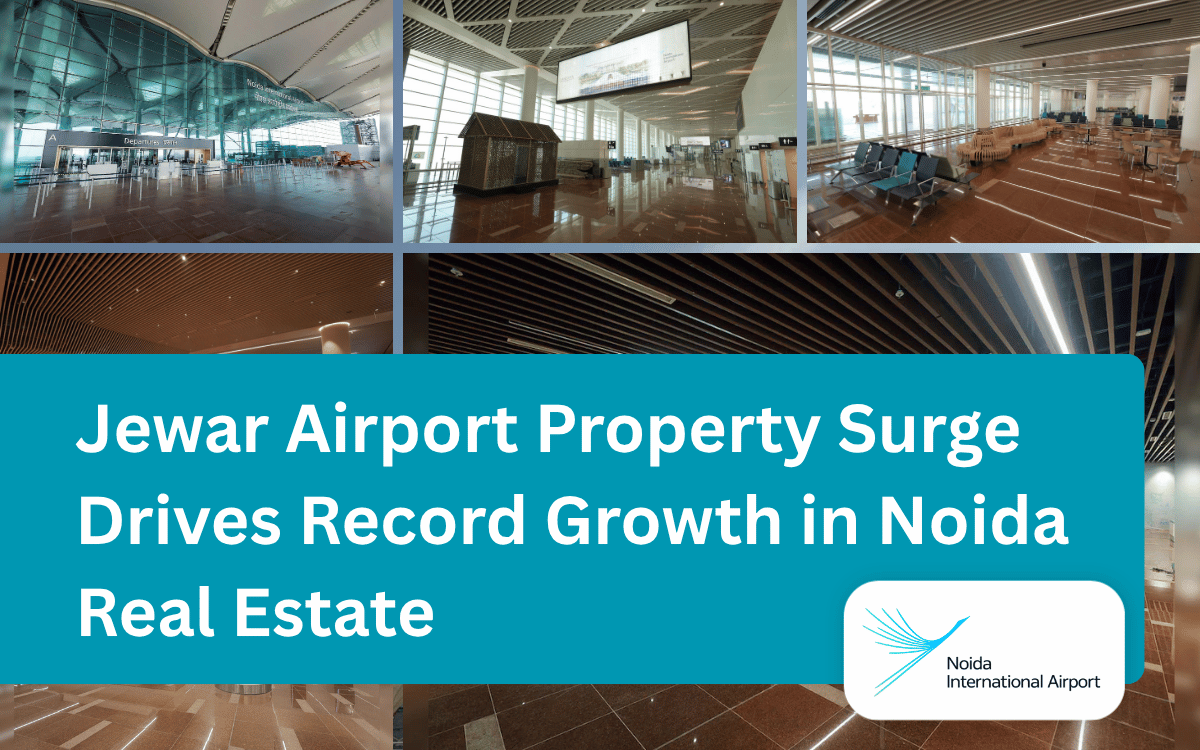 Jewar Airport Property Surge Drives Record Growth in Noida Real Estate