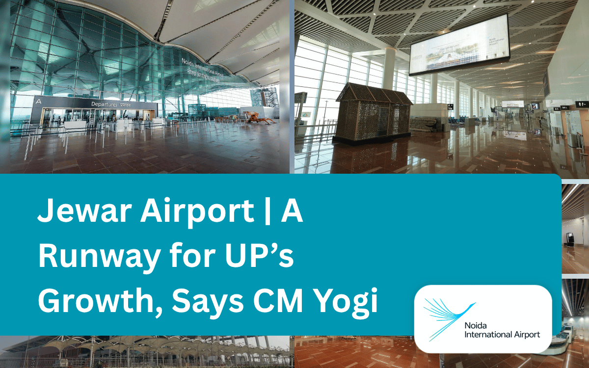 Jewar Airport _ A Runway for UP’s Growth, Says CM Yogi