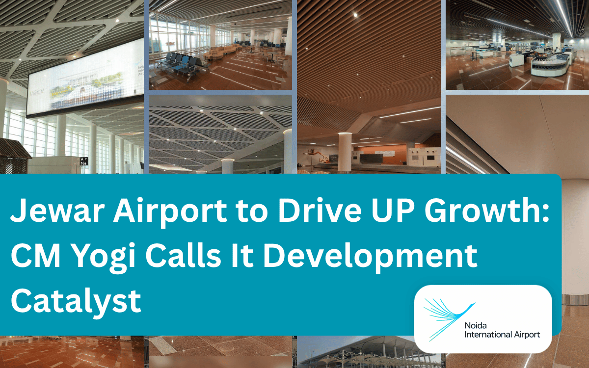 Jewar Airport to Drive UP Growth_ CM Yogi Calls It Development Catalyst