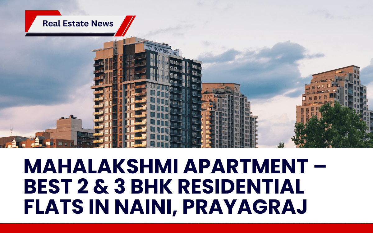 Mahalakshmi Apartment – Best 2 & 3 BHK Residential Flats in Naini, Prayagraj