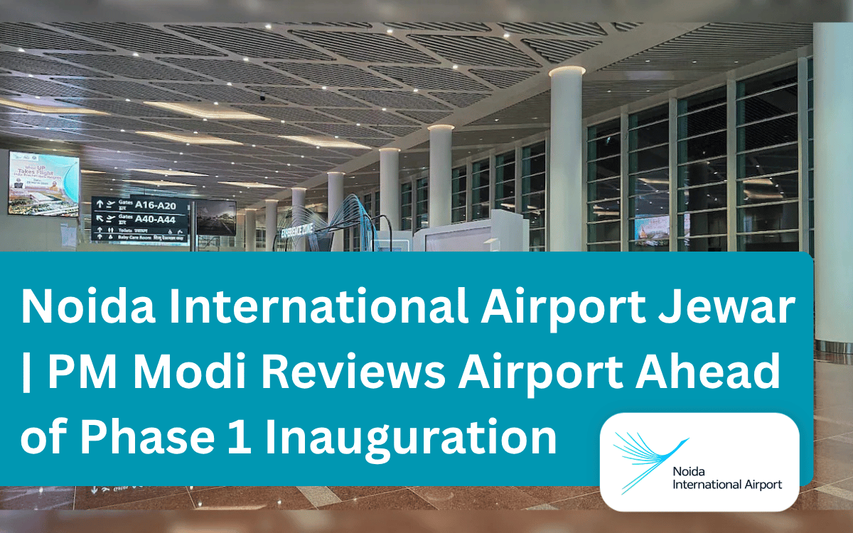 Noida International Airport Jewar _ PM Modi Reviews Airport Ahead of Phase 1 Inauguration