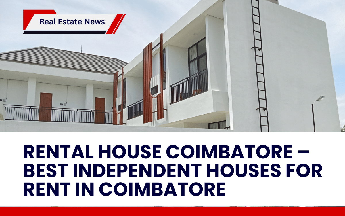 Rental House Coimbatore – Best Independent Houses for Rent in Coimbatore