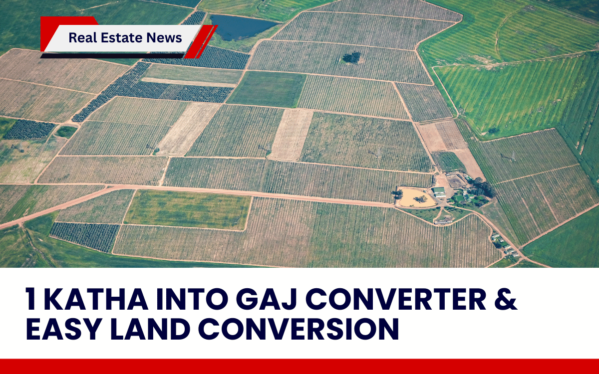 1 Katha into Gaj Converter & Easy Land Conversion