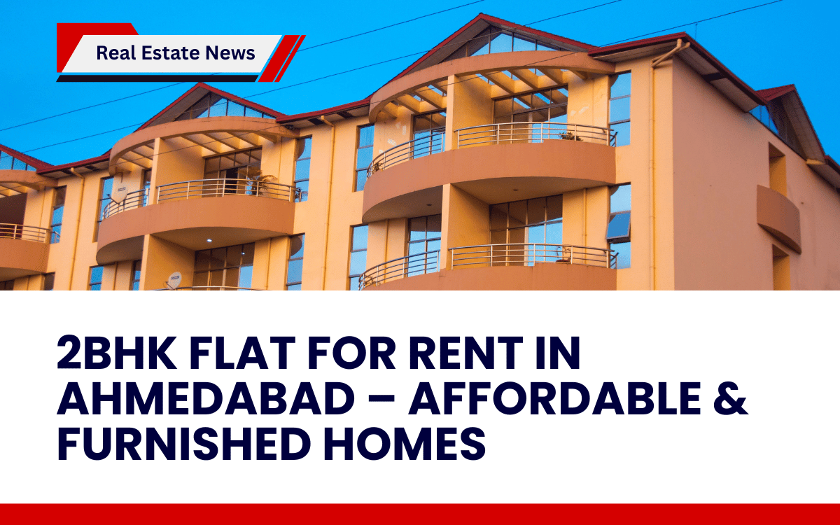 2BHK Flat for Rent in Ahmedabad – Affordable & Furnished Homes