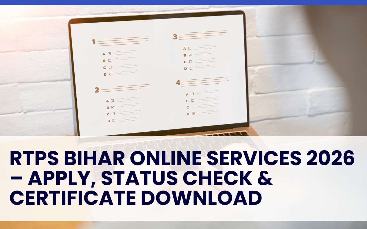 RTPS Bihar Online Services 2026 – Apply, Status Check & Certificate Download