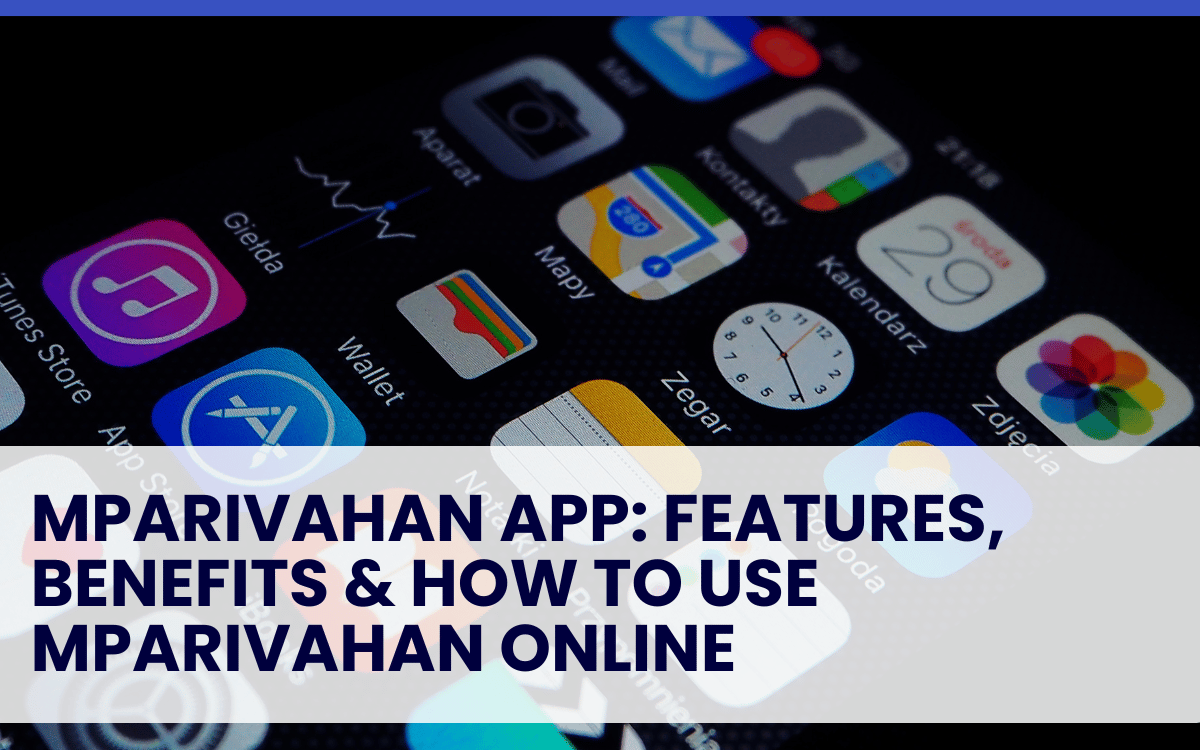 mParivahan App: Features, Benefits & How to Use mParivahan Online