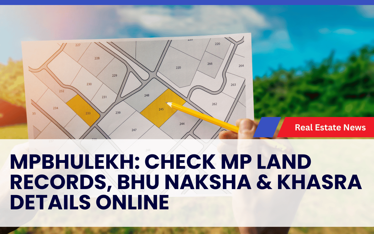 mpbhulekh: Check MP Land Records, Bhu Naksha & Khasra Details Online